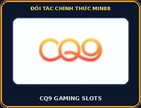 Đối tác CQ9 Gaming trên Min88