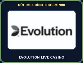 Đối tác Evolution Gaming trên Min88