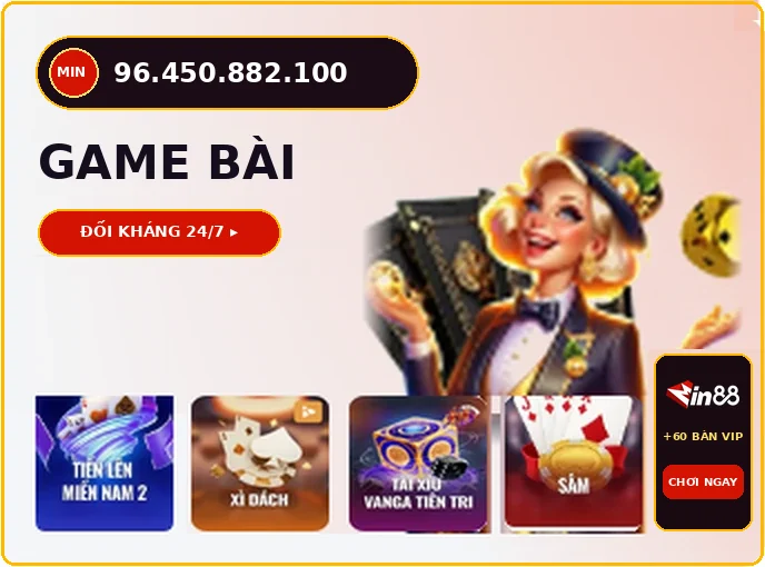 Đại sảnh Game Bài Đổi Thưởng Min88